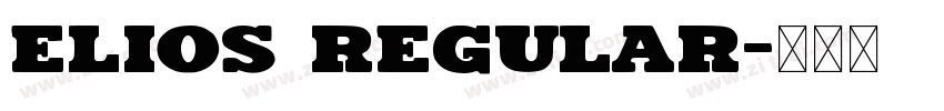 Elios Regular字体转换